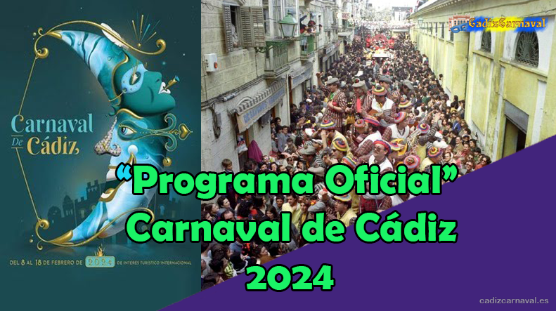 Programacion del Carnaval de Cadiz 2024 | Oficial del Ayuntamiento de Cadiz